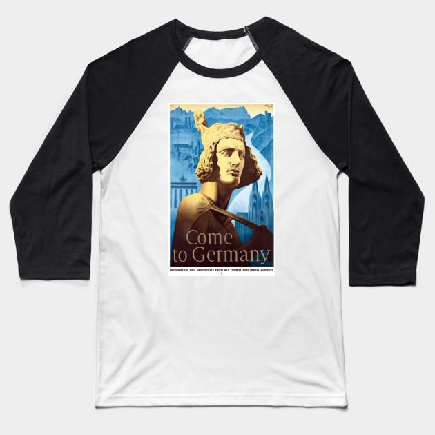 Vintage Travel Poster Germany - Come to Germany 1936 Baseball T-Shirt by vintagetreasure